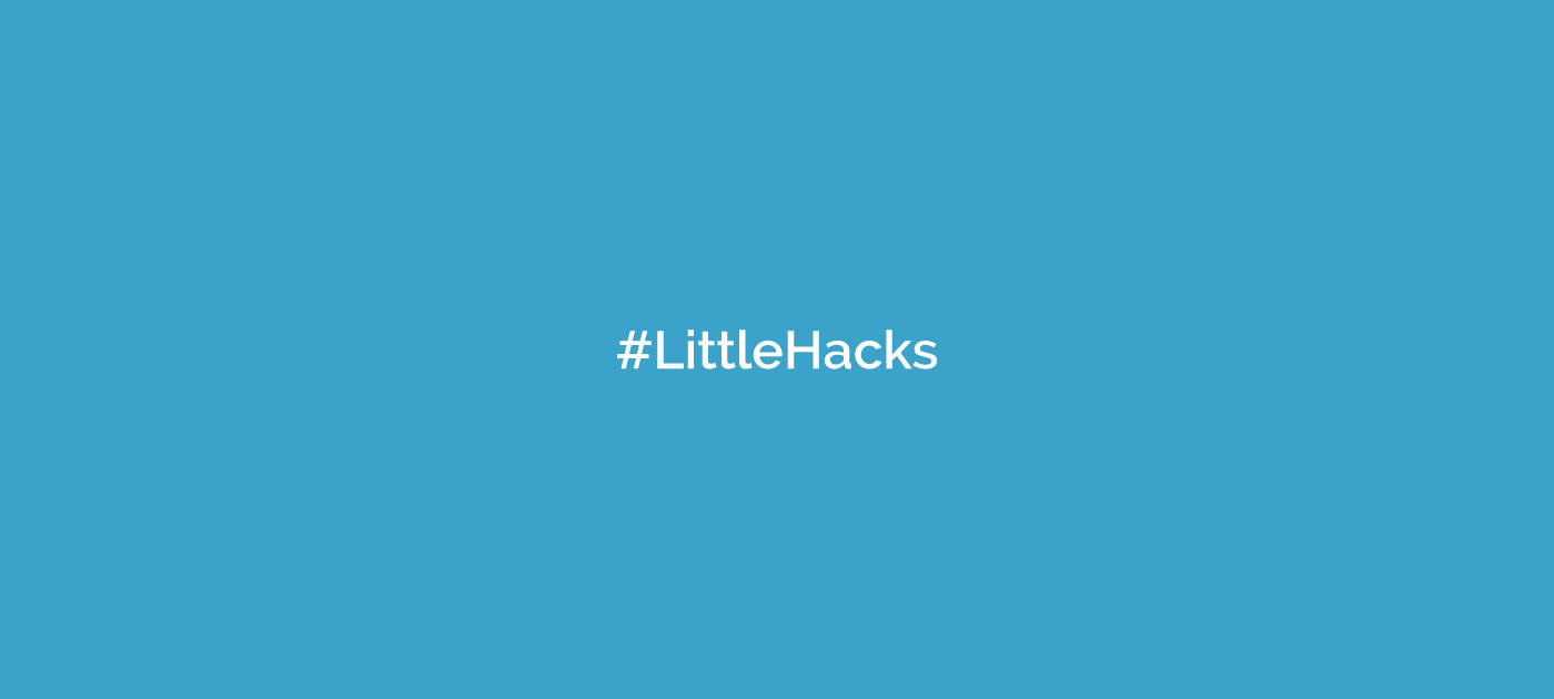 Little Hacks