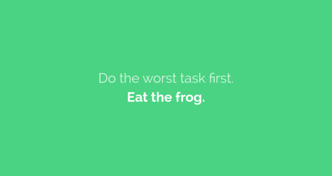 What it means to Eat the Frog