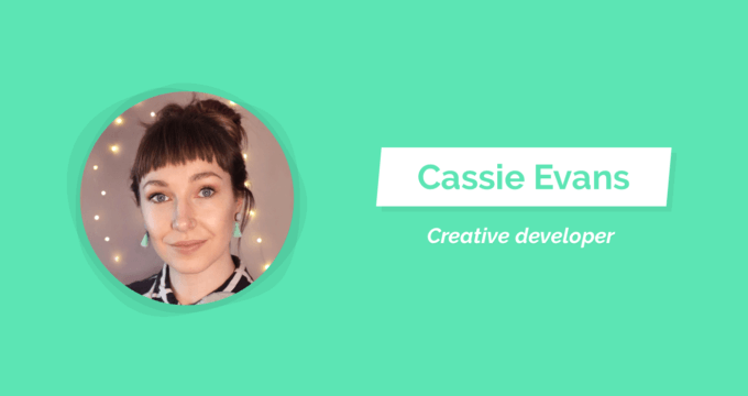 Working Better: Interview with creative developer Cassie Evans